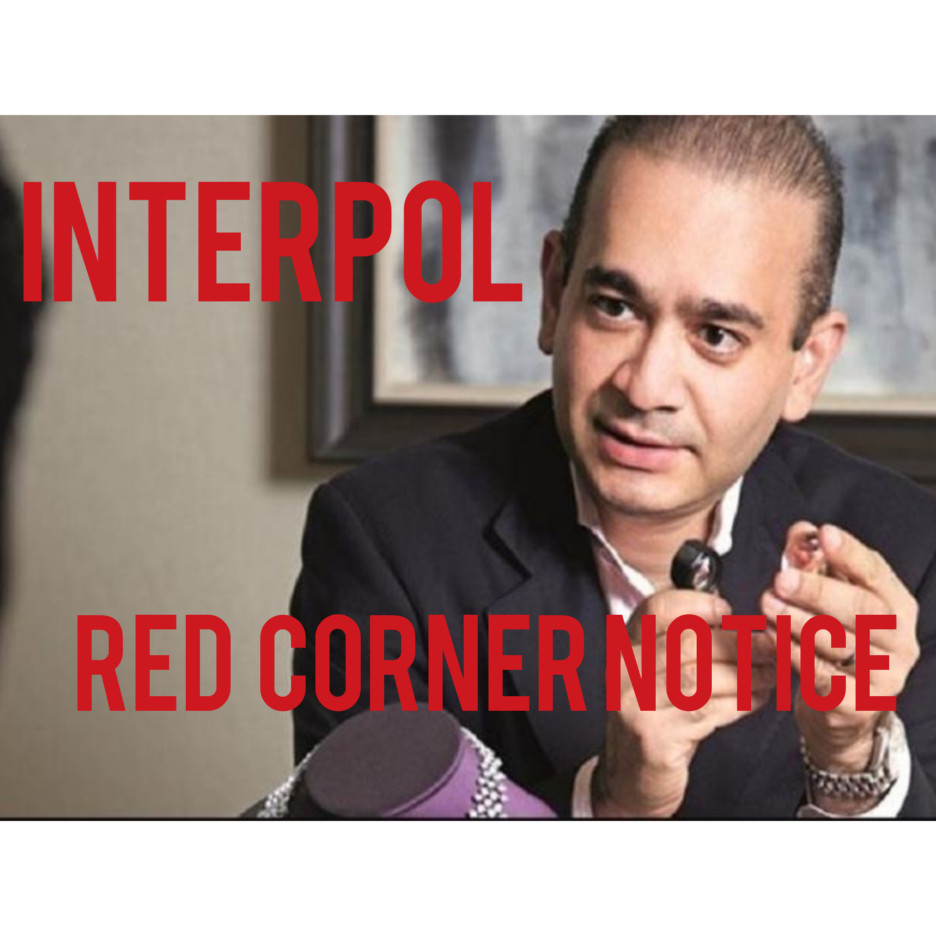 Red Corner Notice [INTERPOL] Rishi Upsc